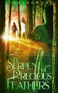 The Serpent of Precious Feathers (The Dragon Legacies #2) by Cinnamon Jay