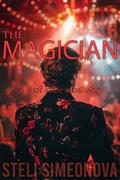 The Magician: A Dark Erotic Short Story (Pleasure In The Dark: Older Man Romance) by Steli Simeonova
