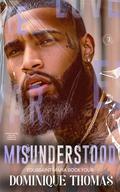 MISUNDERSTOOD: Toussaint Mafia Book Four by Dominique Thomas
