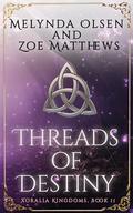 Threads of Destiny, Book 11: A Sweet Paranormal Women's Romance Novella by Zoe Matthews