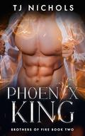 Phoenix King by T.J. Nichols