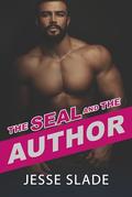 The SEAL and the Author by Jesse Slade