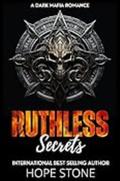 Ruthless Secrets (Vengeance & Vows #6) by Hope Stone