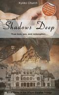 Shadows Deep (Draper Estates Trilogy #3) by Kyoko Church