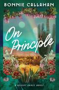 On Principle (Desert Grace #1) by Bonnie Callahan