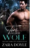Tori and her Wolf.: The New York City Werewolves. by Zara Doyle