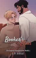 Booker's Bliss (Divergent Omegaverse #3) by J.P. Sayle