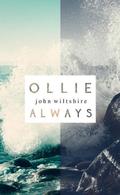 Ollie Always by John Wiltshire