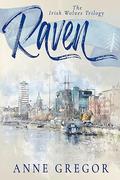 Raven (The Irish Wolves Trilogy #1) by Anne Gregor