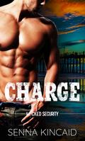 Charge (Locked Security #3) by Senna Kincaid