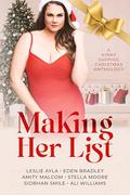 Making Her List: A Sapphic Christmas Anthology by Amity Malcom