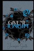 Give Me Tonight by Jennifer Smith