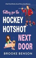 Falling for the Hockey Hotshot Next Door by Brooke Benson