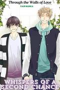 Through the Walls of Love: Yaoi Manga (Whispers of a Second Chance #3) by Visuto KosuhiSupusu