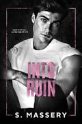 Into Ruin (Hockey Titans #1) by S. Massery