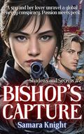 Bishop's Capture (Shadows and Secrets #2) by Samara Knight
