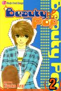 Beauty Pop, Vol. 2 (ビューティーポップ [Beauty Pop] #2) by Amanda Hubbard