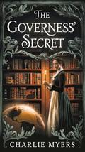 The Governess's Secret by Charlie Myers