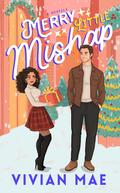 Merry Little Mishap by Vivian Mae
