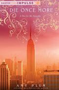 Die Once more (Revenants #3.5) by Amy Plum