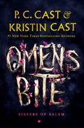 Omens Bite (Sisters of Salem #2) by Kristin Cast