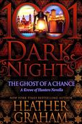 The Ghost of a Chance (Krewe of Hunters #38.7) by Heather Graham