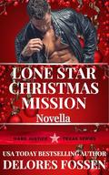 Lone Star Christmas Mission: Novella by Delores Fossen