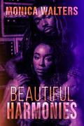 Beautiful Harmonies by Latisha Burns