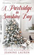 A Partridge In Sunshine Bay by Jeanine Lauren
