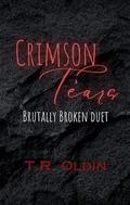 Crimson Tears by T.R. Oldin