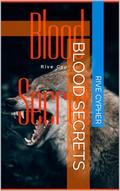 Blood Secrets by Rive Cypher