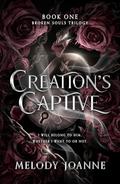 Creation's Captive by Melody Joanne
