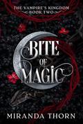 Bite of Magic by Miranda Thorn