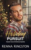 Holiday Pursuit (Karsen Cove Christmas Quickies #1) by Kenna Kingston