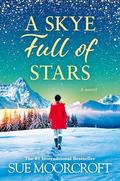 A Skye Full of Stars by Sue Moorcroft