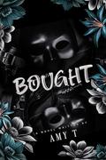 Bought (Lords #2) by Amy T.