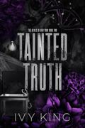 Tainted Truth by Ivy King