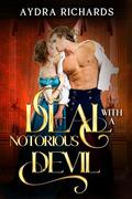 A Deal With a Notorious Devil (The Beaumonts #4) by Aydra Richards