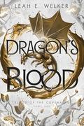 Dragon's Blood: A Spellbindingly Romantic Fantasy Adventure (Blood of the Covenants #1) by Leah E. Welker