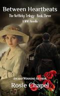 Between Heartbeats (The Nettleby Trilogy #3) by Rosie Chapel