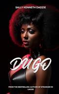 Dugo by Sally Kenneth Dadzie
