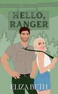 Hello Ranger by Eliza Beth
