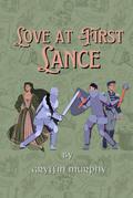 Love At First Lance: A Cozy Romantic Fantasy by Gryffin Murphy