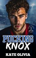 Pucking Knox: Fake Dating Brother's Best Friend Hockey Romance by Kate Olivia