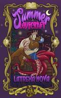 Summer Lovecraft (Wet Hot Monster Summer #2) by Latrexa Nova