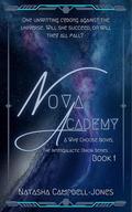 Nova Academy (The Intergalactic Union #1) by Natasha Campbell-Jones