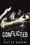 Conflicted (The Bound Subject #1) by Katze Snow