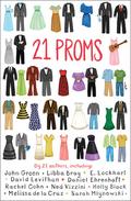 21 Proms by Sarah Mlynowski