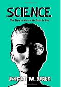 Science: The Stars in Me are the Stars in You. by Robert M. Drake