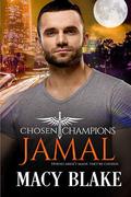 Jamal (Chosen Champions #2.5) by Macy Blake